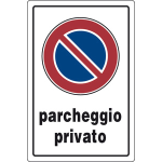 TARGA SEGNAL."PARCHEGGIO PRIVATO"